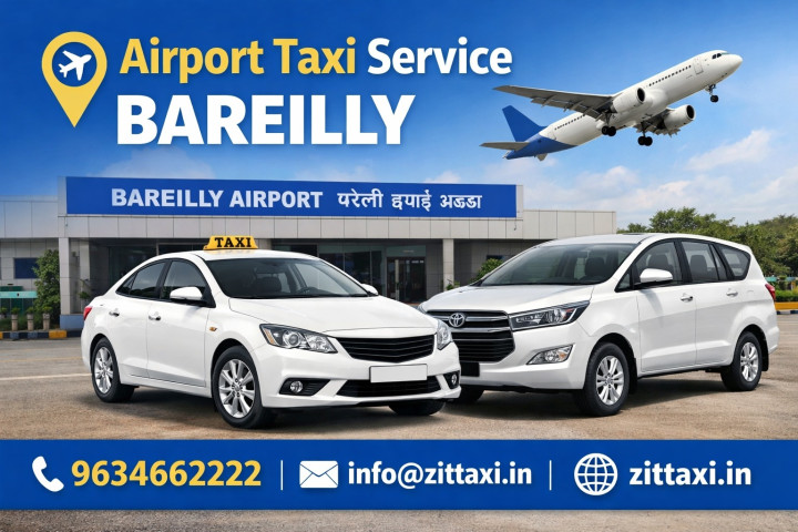 Taxi Service in Bareilly 24/7 | Cheap Cab Booking | Zit Taxi